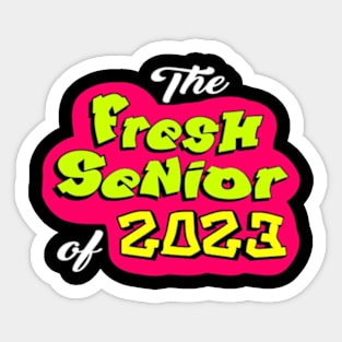 Fresh senior 2023 Sticker